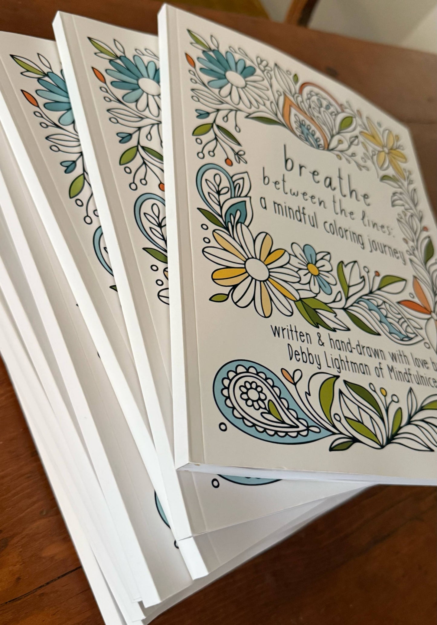 Breathe Between The Lines: A Mindful Coloring Book