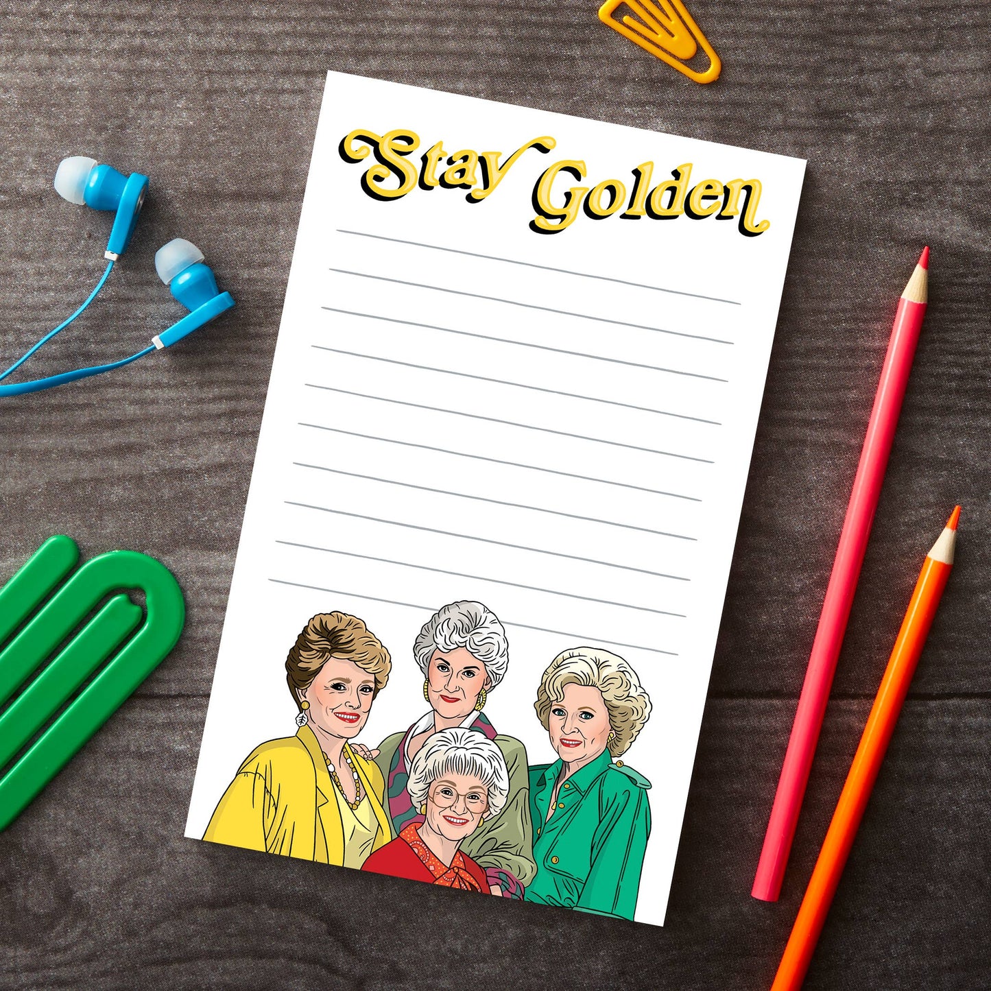 Notepad: Stay Golden Girls Stationery