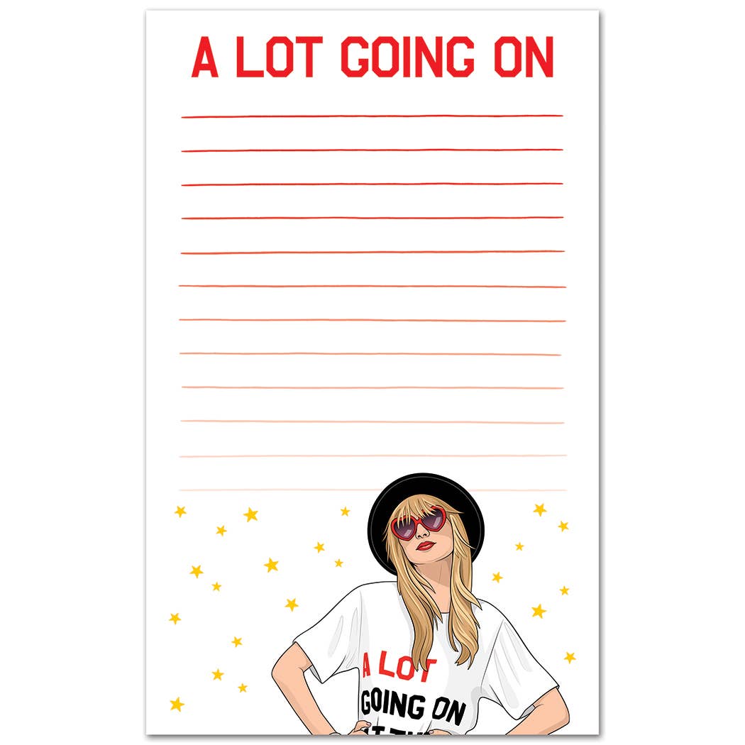 Notepad: Taylor A Lot Going On Stationery