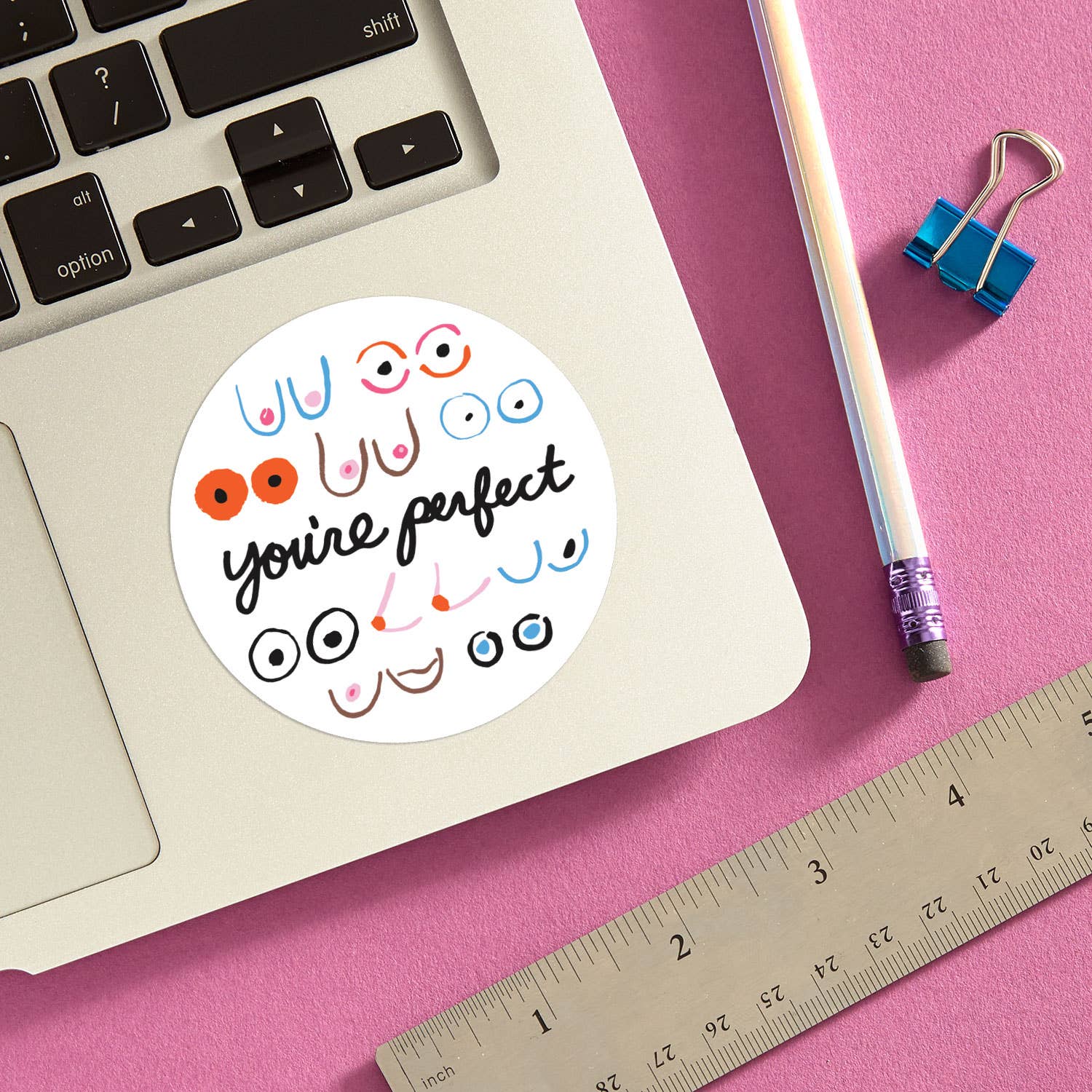 You're Perfect Boobs Die Cut Sticker - 0