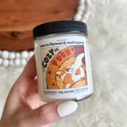 "Cozy as Fuck" warm flannel & mahogany -  Luxury Soy Candle