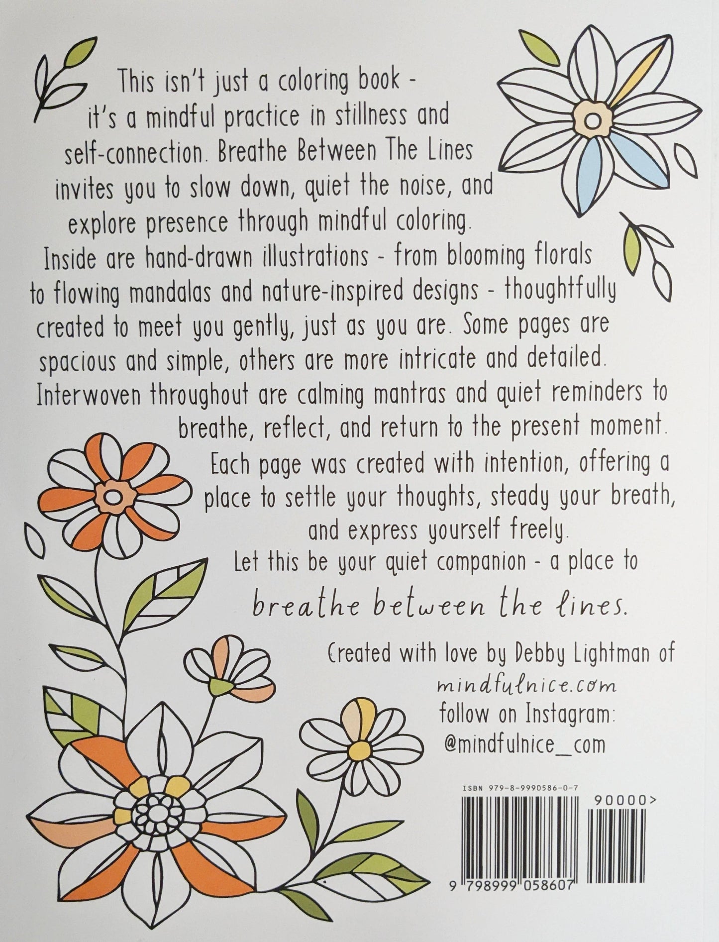 Breathe Between The Lines: A Mindful Coloring Book