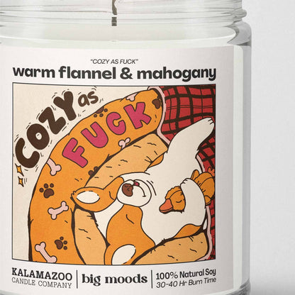 "Cozy as Fuck" warm flannel & mahogany -  Luxury Soy Candle