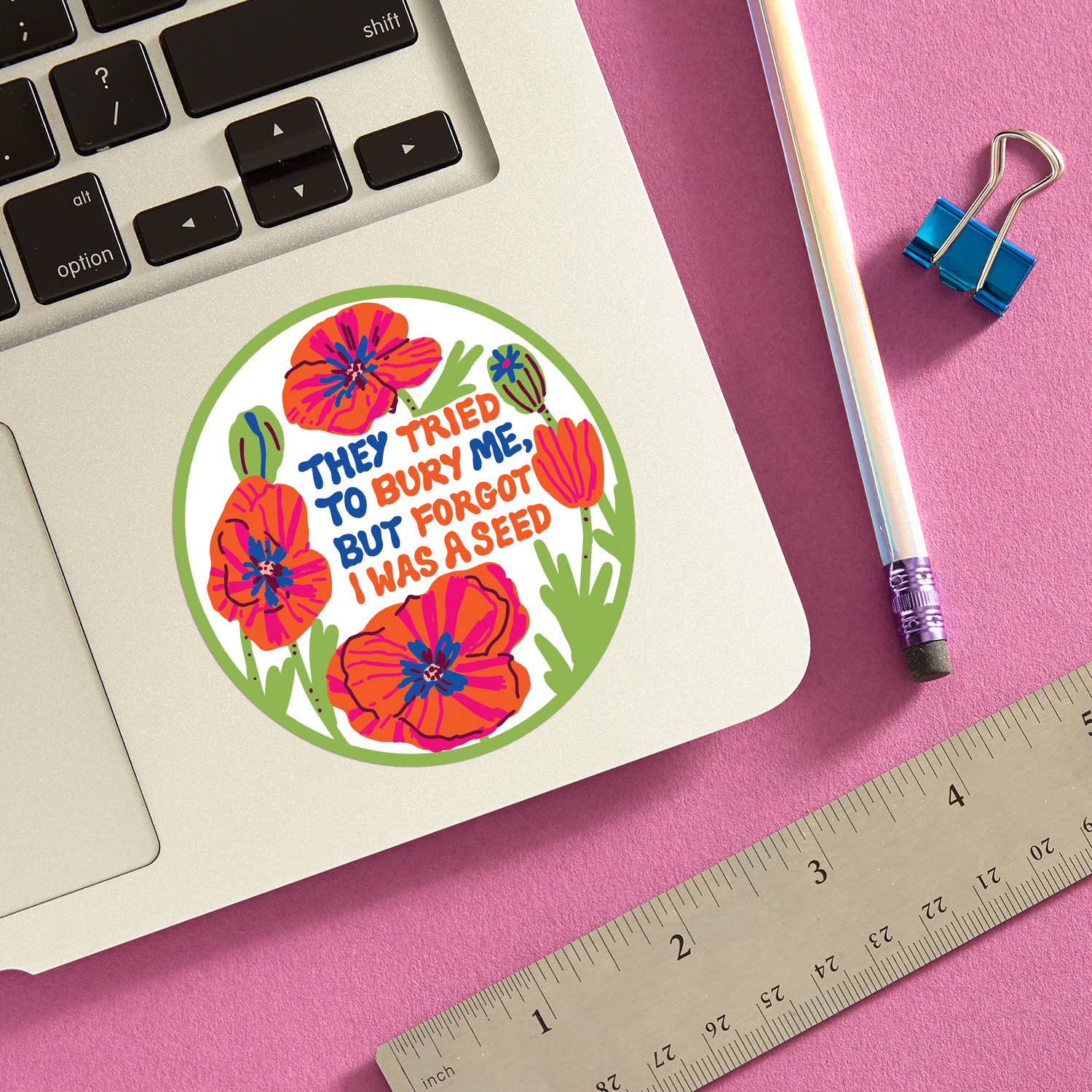 They Tried to Bury Me Poppy Flowers Die Cut Sticker - 0